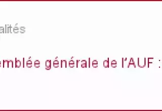 Un des temps forts de la 16ème Assemblée générale des institutions membres de l’Agence universitaire de la Francophonie qui a eu lieu à São Paulo (Brésil) du 7 au 9 mai 2013, a été le débat et les propositions avancées sur l’avenir des femmes dans la Francophonie.