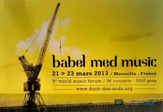 Le festival Babel Med Music, rendez-vous des musiques du monde, a lieu au Dock des Suds du 21 au 23 mars, à Marseille. (Affiche de Babel Med Music)